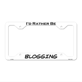 Blogging Novelty Metal License Plate Frame LPF-186 12.25" x 6.5" White Frame (LPF)