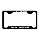 Experimenting Novelty Metal License Plate Frame LPF-189 12.25" x 6.5" Black Frame (LPF)