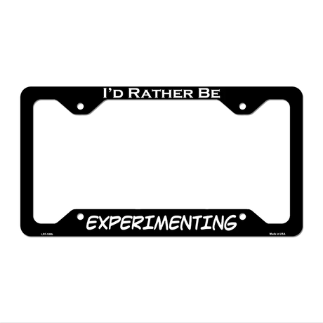 Experimenting Novelty Metal License Plate Frame LPF-189 12.25" x 6.5" Black Frame (LPF)