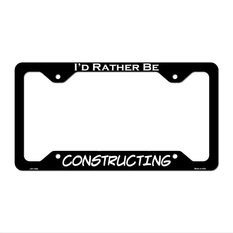 Constructing Novelty Metal License Plate Frame LPF-190 12.25" x 6.5" Black Frame (LPF)