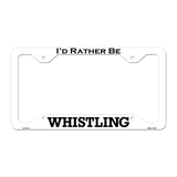 Whistling Novelty Metal License Plate Frame LPF-191 12.25" x 6.5" White Frame (LPF)