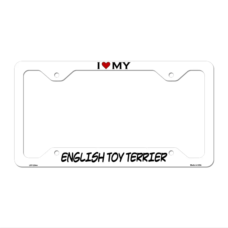 English Toy Terrier Novelty Metal License Plate Frame LPF-204 12.25" x 6.5" White Frame (LPF)