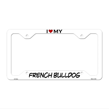 French Bulldog Novelty Metal License Plate Frame LPF-205 12.25" x 6.5" White Frame (LPF)