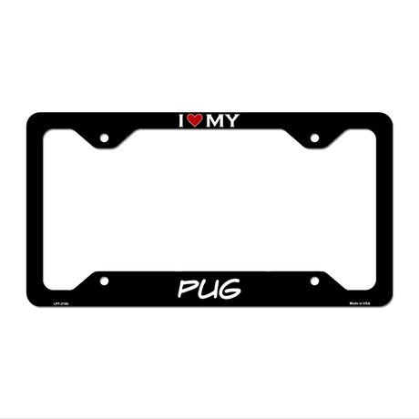 Pug Novelty Metal License Plate Frame LPF-218 12.25" x 6.5" Black Frame (LPF)