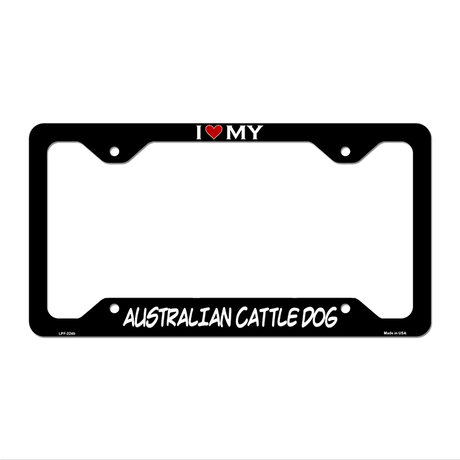 Australian Cattle Dog Novelty Metal License Plate Frame LPF-224 12" x 6" Black Frame (LPF)