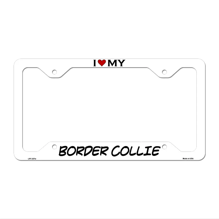 Border Collie Novelty Metal License Plate Frame LPF-227 12.25" x 6.5" White Frame (LPF)