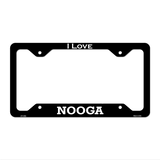 I Love Nooga Novelty Metal License Plate Frame 12.25" x 6.5" Black Frame (LPF)