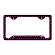 Black Pink Polka Dots Novelty Metal License Plate Frame LPF-267 12.25" x 6.5" Standard Frame (LPF)
