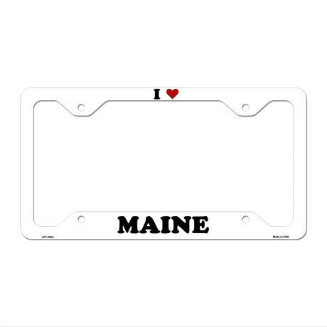 Love Maine Novelty Metal License Plate Frame LPF-296 12.25" x 6.5" White Frame (LPF)