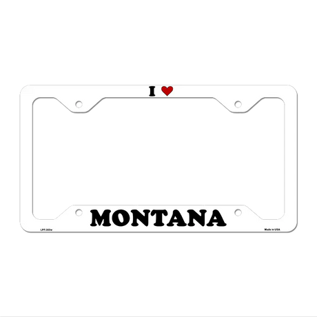 Love Montana Novelty Metal License Plate Frame LPF-303 12.25" x 6.5" White Frame (LPF)