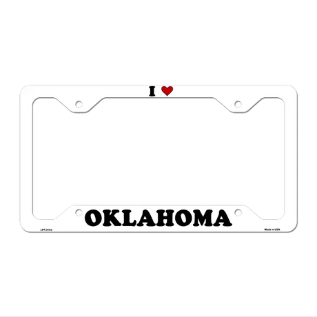 Love Oklahoma Novelty Metal License Plate Frame LPF-313 12.25" x 6.5" White Frame (LPF)