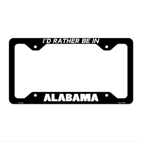 Be In Alabama Novelty Metal License Plate Frame LPF-328 12.25" x 6.5" Black Frame (LPF)