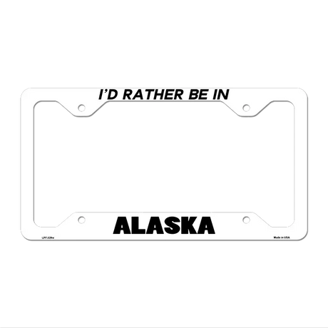 Be In Alaska Novelty Metal License Plate Frame LPF-329 12.25" x 6.5" White Frame (LPF)