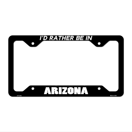Be In Arizona Novelty Metal License Plate Frame LPF-330 12.25" x 6.5" Black Frame (LPF)