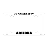 Be In Arizona Novelty Metal License Plate Frame LPF-330 12.25" x 6.5" White Frame (LPF)