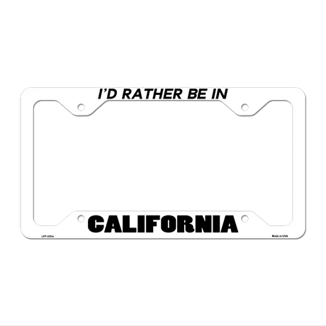 Be In California Novelty Metal License Plate Frame LPF-332 12.25" x 6.5" White Frame (LPF)