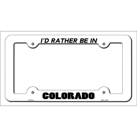 Be In Colorado Novelty Metal License Plate Frame LPF-333 White