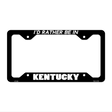 Be In Kentucky Novelty Metal License Plate Frame LPF-344 12.25" x 6.5" Black Frame (LPF)