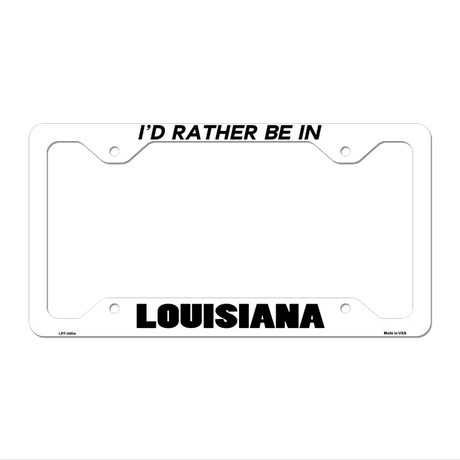 Be In Louisiana Novelty Metal License Plate Frame LPF-345 12.25" x 6.5" White Frame (LPF)