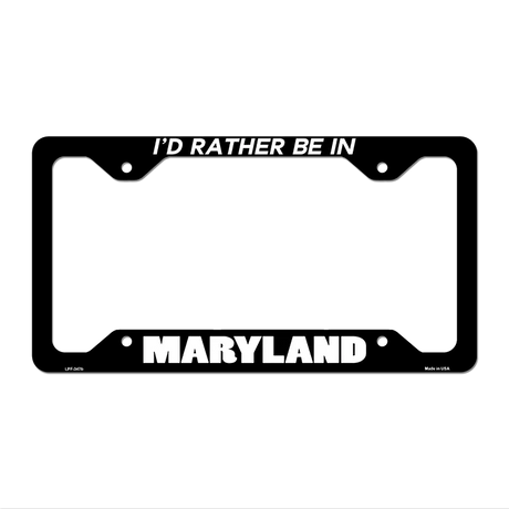 Be In Maryland Novelty Metal License Plate Frame LPF-347 12.25" x 6.5" Black Frame (LPF)