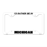 Be In Michigan Novelty Metal License Plate Frame LPF-349 12.25" x 6.5" White Frame (LPF)
