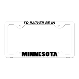 Be In Minnesota Novelty Metal License Plate Frame LPF-350 12.25" x 6.5" White Frame (LPF)