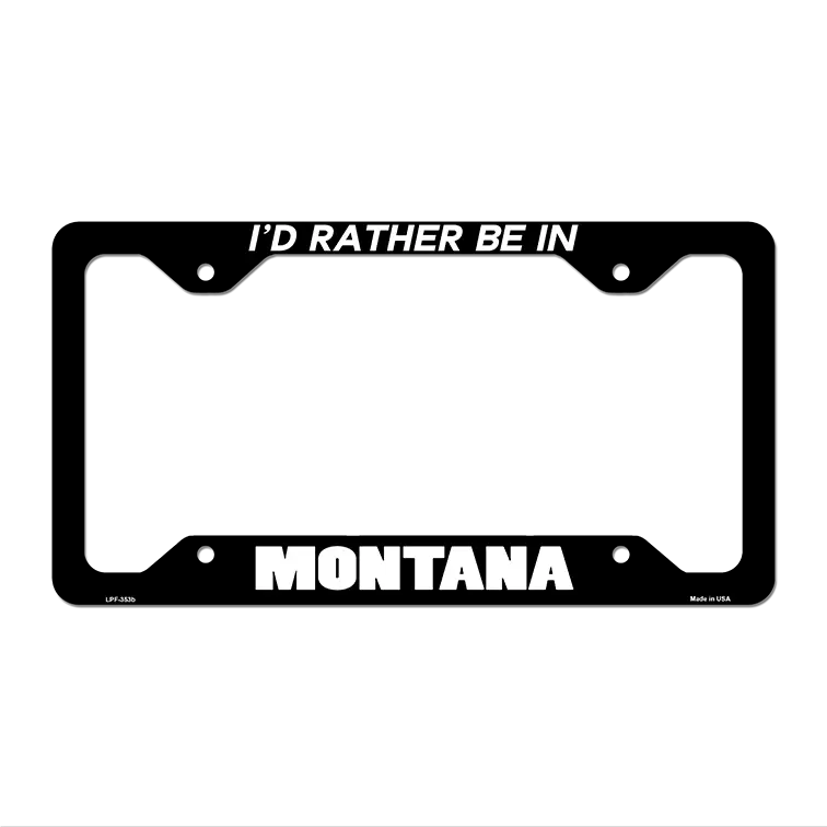 Be In Montana Novelty Metal License Plate Frame LPF-353 12.25" x 6.5" Black Frame (LPF)