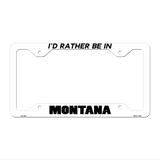 Be In Montana Novelty Metal License Plate Frame LPF-353 12.25" x 6.5" White Frame (LPF)