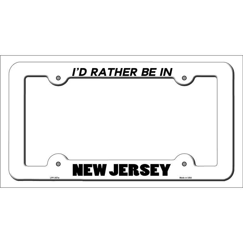Be In New Jersey Novelty Metal License Plate Frame LPF-357 White