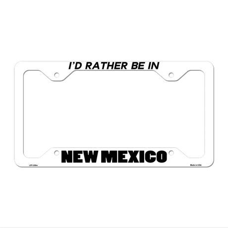 Be In New Mexico Novelty Metal License Plate Frame LPF-358 12.25" x 6.5" White Frame (LPF)