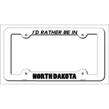 Be In North Dakota Novelty Metal License Plate Frame LPF-361 White