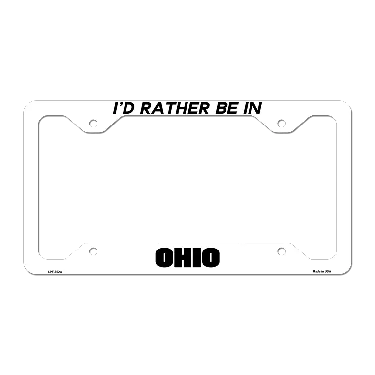 Be In Ohio Novelty Metal License Plate Frame LPF-362 12.25" x 6.5" White Frame (LPF)
