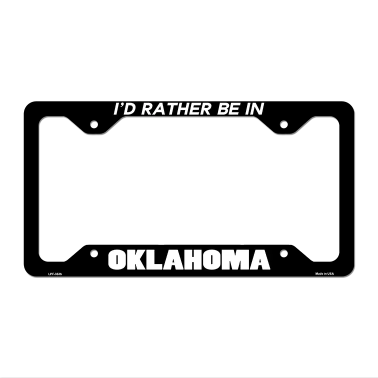 Be In Oklahoma Novelty Metal License Plate Frame LPF-363 12.25" x 6.5" Black Frame (LPF)