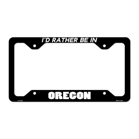 Be In Oregon Novelty Metal License Plate Frame LPF-364 12.25" x 6.5" Black Frame (LPF)