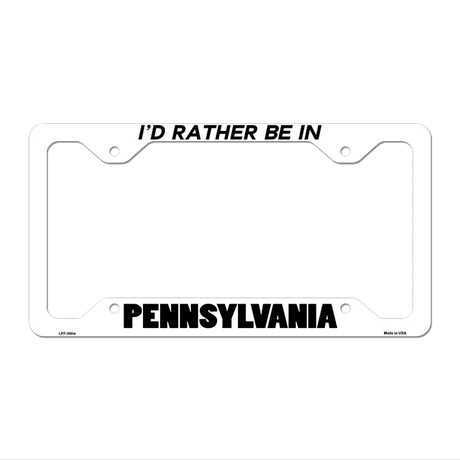 Be In Pennsylvania Novelty Metal License Plate Frame LPF-365 12.25" x 6.5" White Frame (LPF)