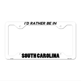 Be In South Carolina Novelty Metal License Plate Frame LPF-367 12.25" x 6.5" White Frame (LPF)