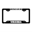 Be In Virginia Novelty Metal License Plate Frame LPF-373 12.25" x 6.5" Black Frame (LPF)