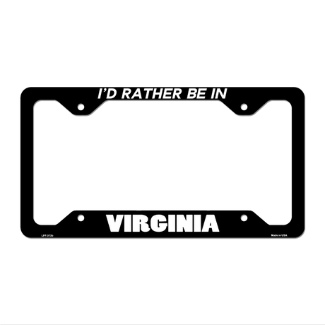 Be In Virginia Novelty Metal License Plate Frame LPF-373 12.25" x 6.5" Black Frame (LPF)