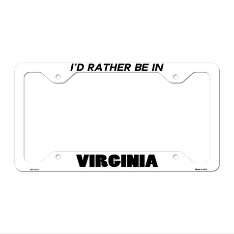 Be In Virginia Novelty Metal License Plate Frame LPF-373 12.25" x 6.5" White Frame (LPF)