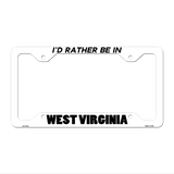 Be In West Virginia Novelty Metal License Plate Frame LPF-375 12.25" x 6.5" White Frame (LPF)