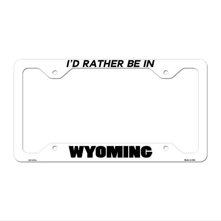 Be In Wyoming Novelty Metal License Plate Frame LPF-377 12.25" x 6.5" White Frame (LPF)