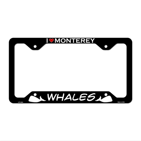 I Love Monterey Whales Novelty Metal License Plate Frame LPF-494 12.25" x 6.5" Black Frame (LPF)
