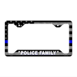 Police Family Novelty Metal License Plate Frame 12.25" x 6.5" Standard Frame (LPF)