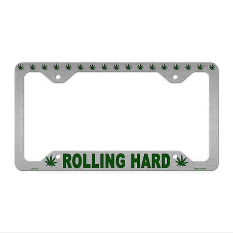 Rolling Hard Weed Novelty Metal License Plate Frame 12.25" x 6.5" Standard Frame (LPF)
