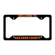 Welcome to Hazzard County Novelty Metal License Plate Frame 12.25" x 6.5" Standard Frame (LPF)