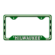 Milwaukee Novelty Metal License Plate Frame LPF-578 12.25" x 6.5" Standard Frame (LPF)