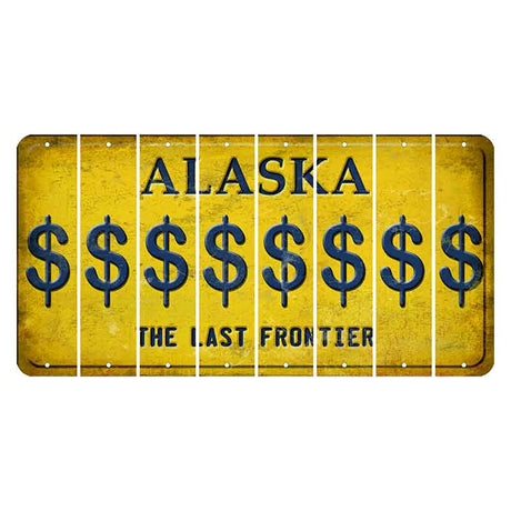 Alaska The Last Frontier Cut License Plate Strips (Set of 8) Dollar Sign
