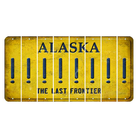 Alaska The Last Frontier Cut License Plate Strips (Set of 8) Exclamation Point