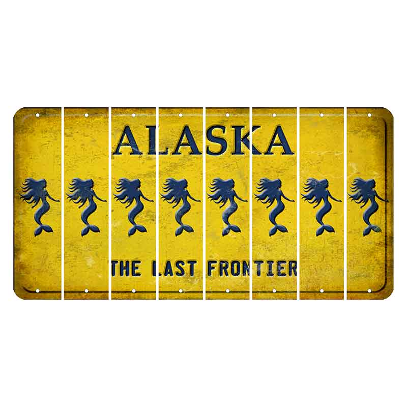 Alaska The Last Frontier Cut License Plate Strips (Set of 8) Mermaid