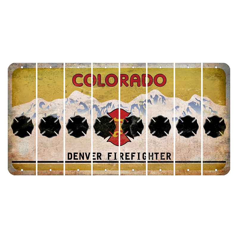 Colorado Denver Firefighter Cut License Plate Strips (Set of 8) Fire Badge